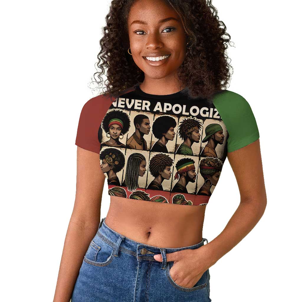 Never Apologize for Being Black Raglan Cropped T shirt African Pride