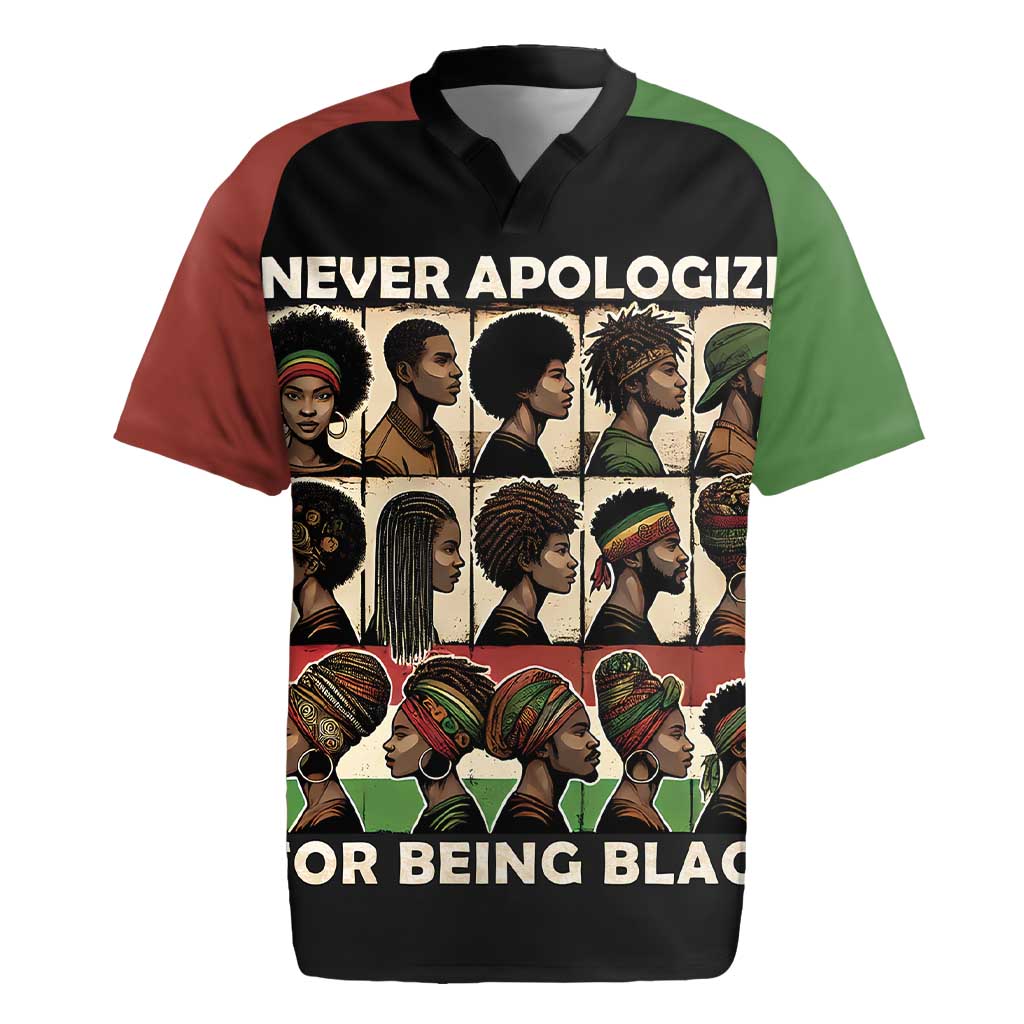 Never Apologize for Being Black Rugby Jersey African Pride