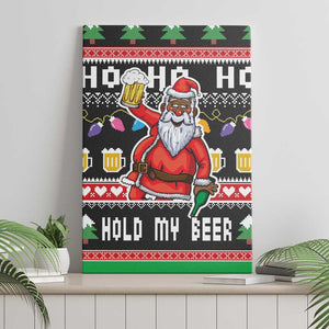 Ho Ho Ho Hold My Beer Santa Afro Canvas Wall Art Christmas Beer