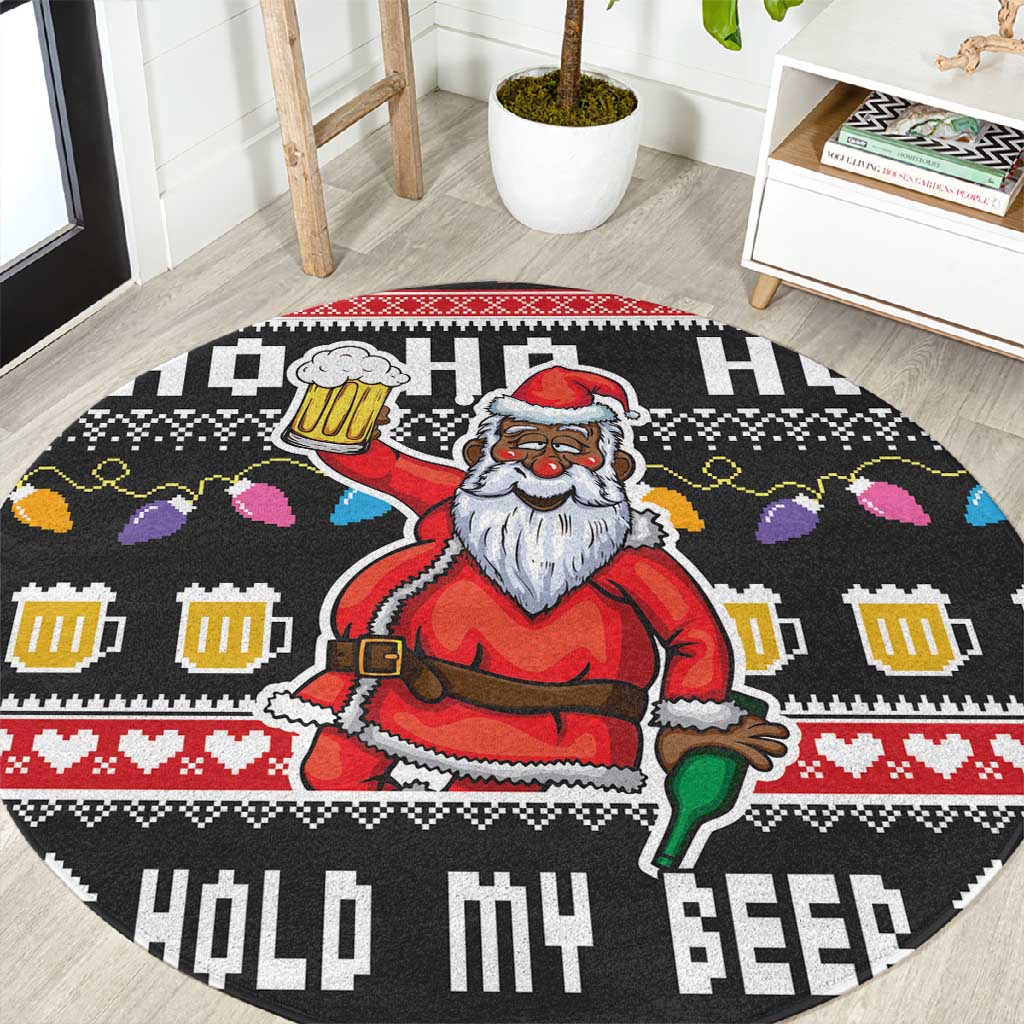 Ho Ho Ho Hold My Beer Santa Afro Round Carpet Christmas Beer