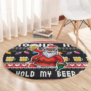 Ho Ho Ho Hold My Beer Santa Afro Round Carpet Christmas Beer