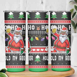 Ho Ho Ho Hold My Beer Santa Afro Skinny Tumbler Christmas Beer