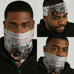 Never Underestimate A Girl Who Loves Reading Books Neck Gaiter African Book Lovers DT04