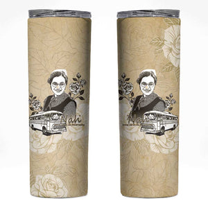 Nah Rosa Parks African Skinny Tumbler Black Women History - African Pride