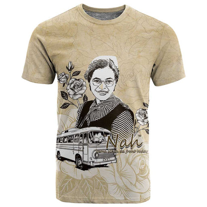 Nah Rosa Parks African T shirt Black Women History - African Pride