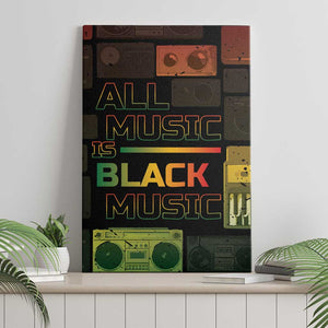 Black Music Month Canvas Wall Art All Music Is Black Music - African Pride