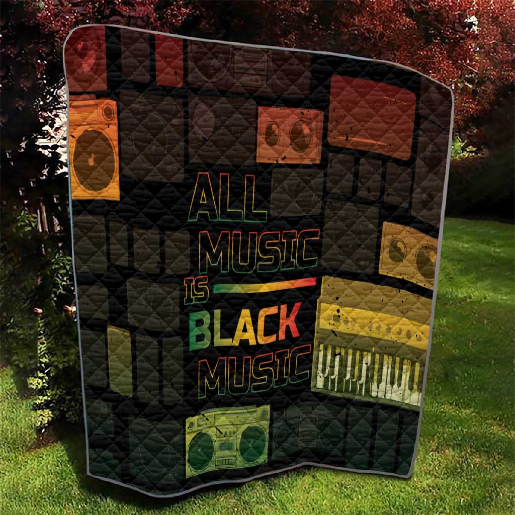 Black Music Month Quilt All Music Is Black Music - African Pride