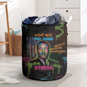 Martin Luther King Jr Day Laundry Basket What Are You Doing For Others - African Pride