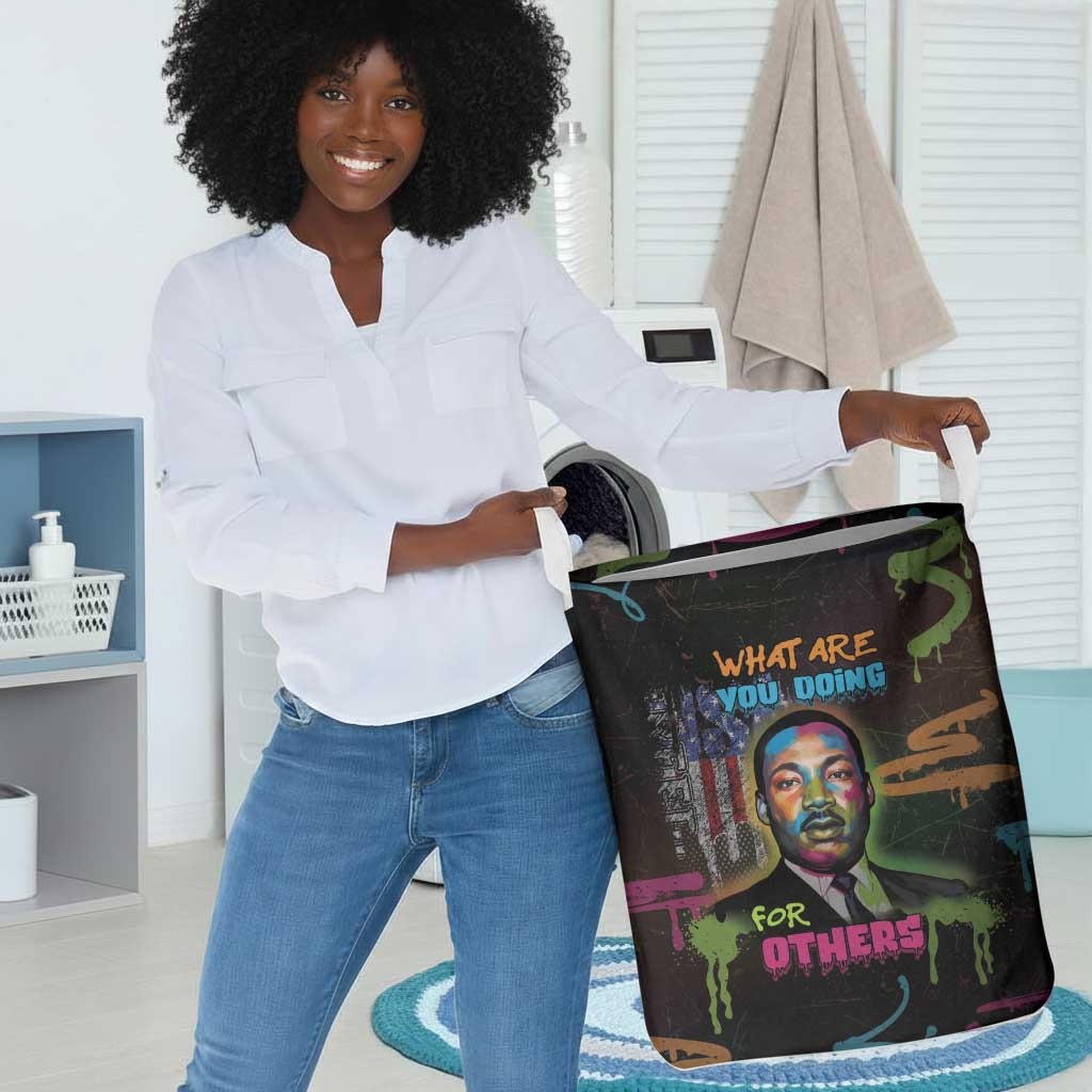 Martin Luther King Jr Day Laundry Basket What Are You Doing For Others - African Pride