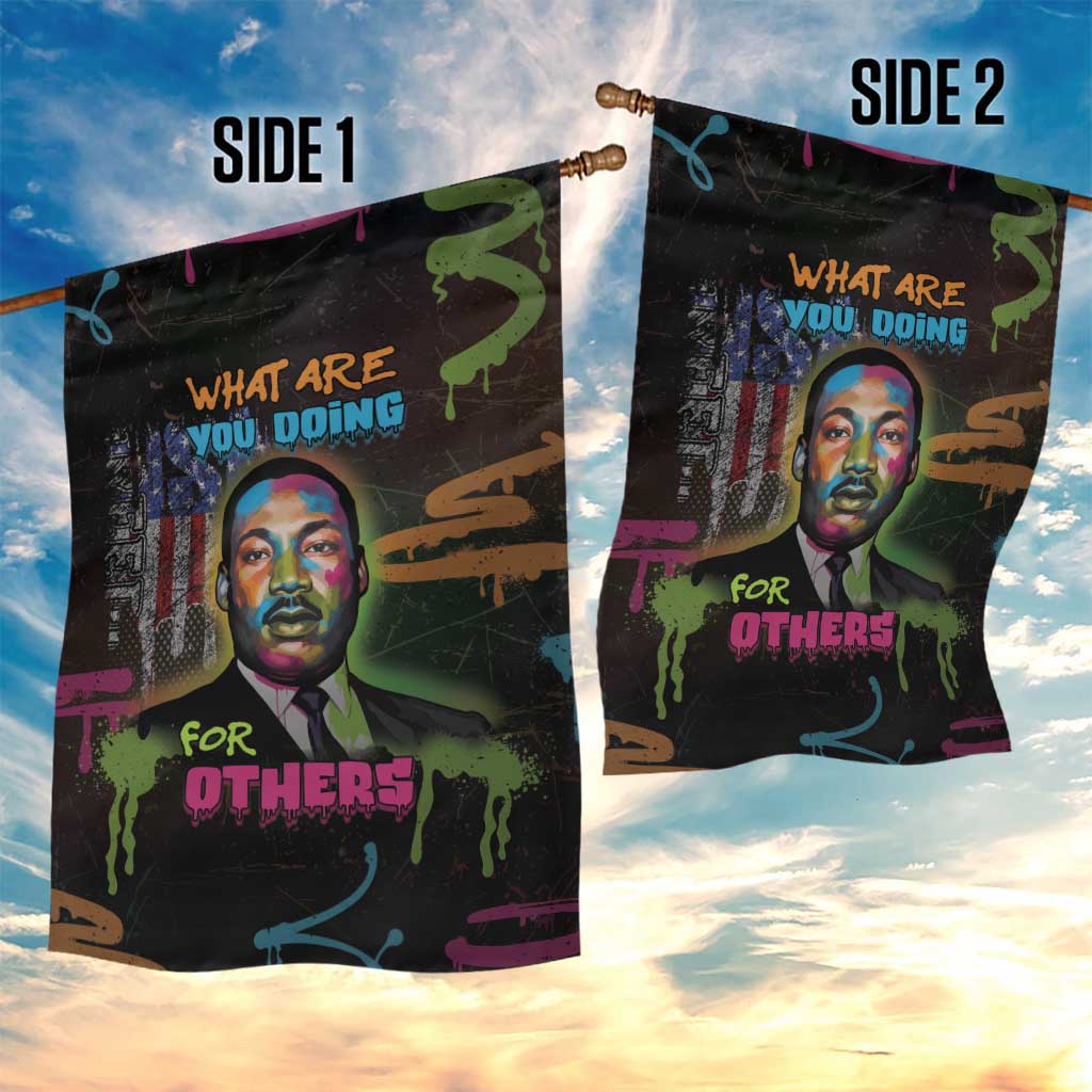 Martin Luther King Jr Day Garden Flag What Are You Doing For Others - African Pride