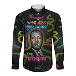 Martin Luther King Jr Day Long Sleeve Button Shirt What Are You Doing For Others - African Pride