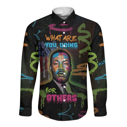 Martin Luther King Jr Day Long Sleeve Button Shirt What Are You Doing For Others - African Pride