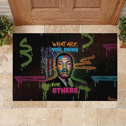 Martin Luther King Jr Day Rubber Doormat What Are You Doing For Others - African Pride