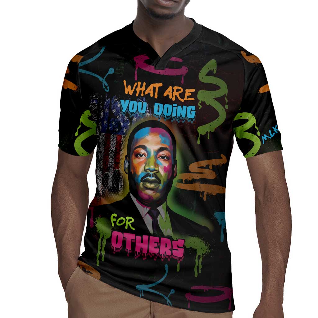 Martin Luther King Jr Day Rugby Jersey What Are You Doing For Others DT05