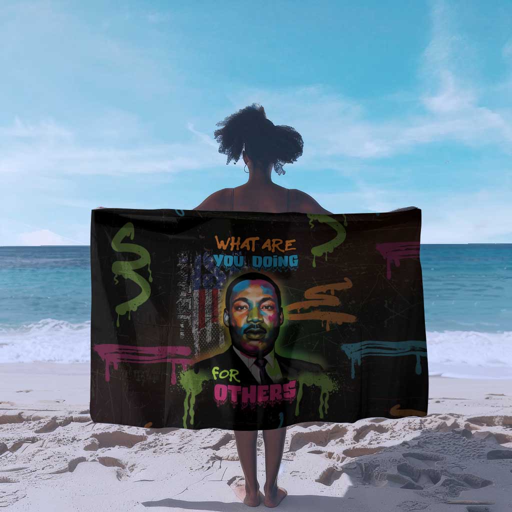 Martin Luther King Jr Day Sarong What Are You Doing For Others - African Pride