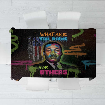 Martin Luther King Jr Day Tablecloth What Are You Doing For Others - African Pride