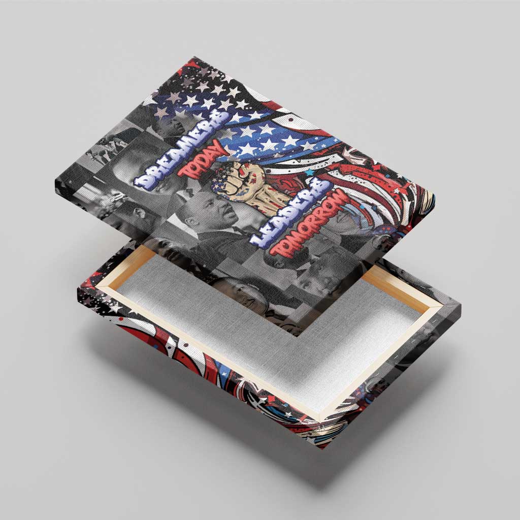 Martin Luther King Jr Day Canvas Wall Art Dreamers Today Leaders Tomorrow - African Pride