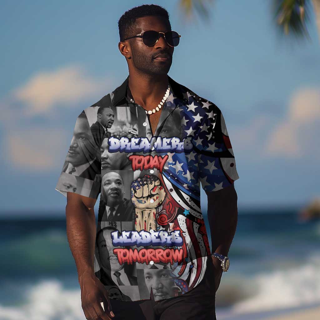 Martin Luther King Jr Day Hawaiian Shirt Dreamers Today Leaders Tomorrow DT05