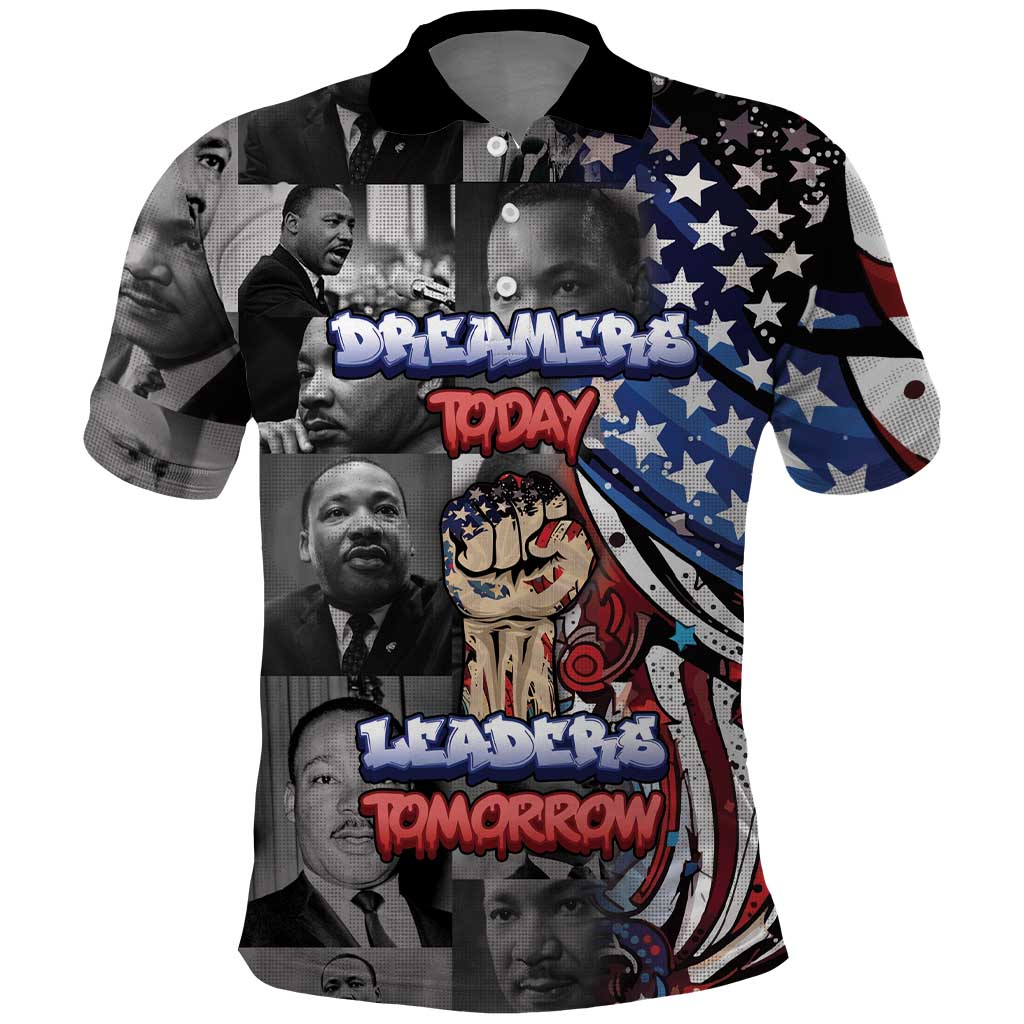 Martin Luther King Jr Day Polo Shirt Dreamers Today Leaders Tomorrow DT05