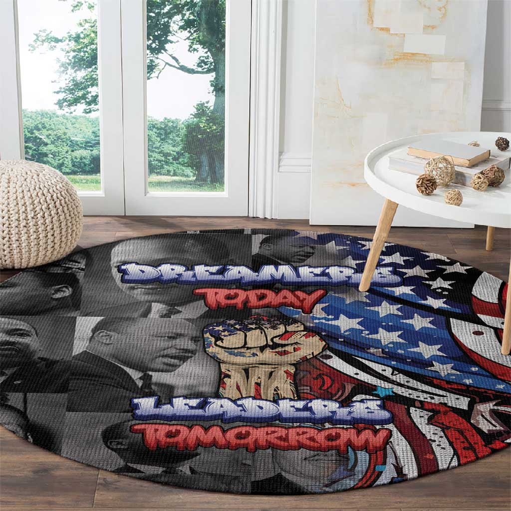 Martin Luther King Jr Day Round Carpet Dreamers Today Leaders Tomorrow - African Pride