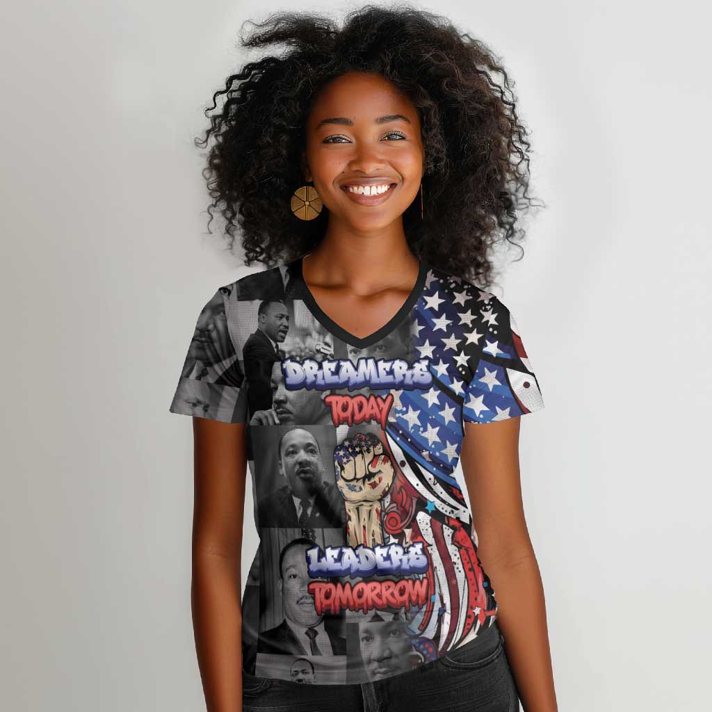 Martin Luther King Jr Day Women V-Neck T-Shirt Dreamers Today Leaders Tomorrow DT05