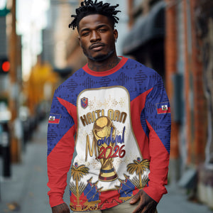 Custom Haiti Nan Mondyal 2026 Long Sleeve Shirt Road To Glory