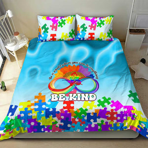 World Autism Awareness Day 2024 Bedding Set In A World Where You Can Be Anything Be Kind