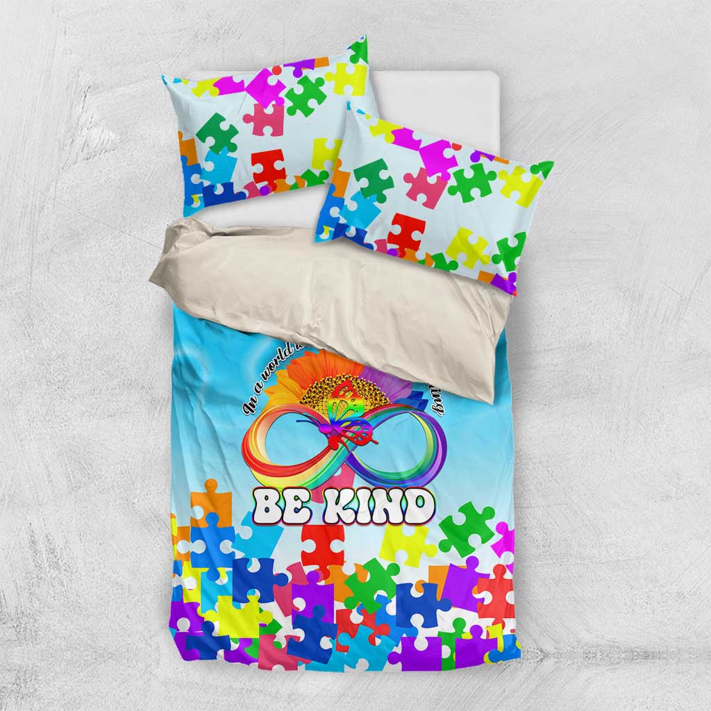World Autism Awareness Day 2024 Bedding Set In A World Where You Can Be Anything Be Kind
