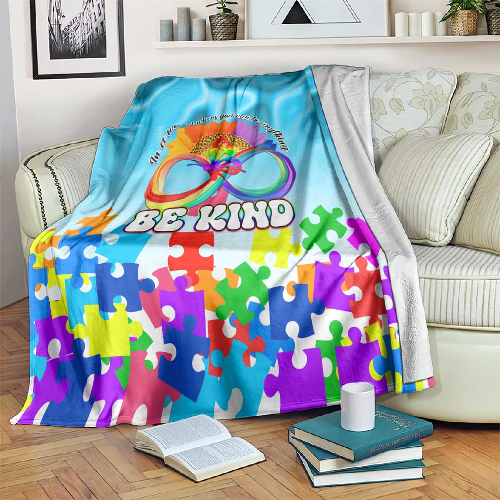 World Autism Awareness Day 2024 Blanket In A World Where You Can Be Anything Be Kind