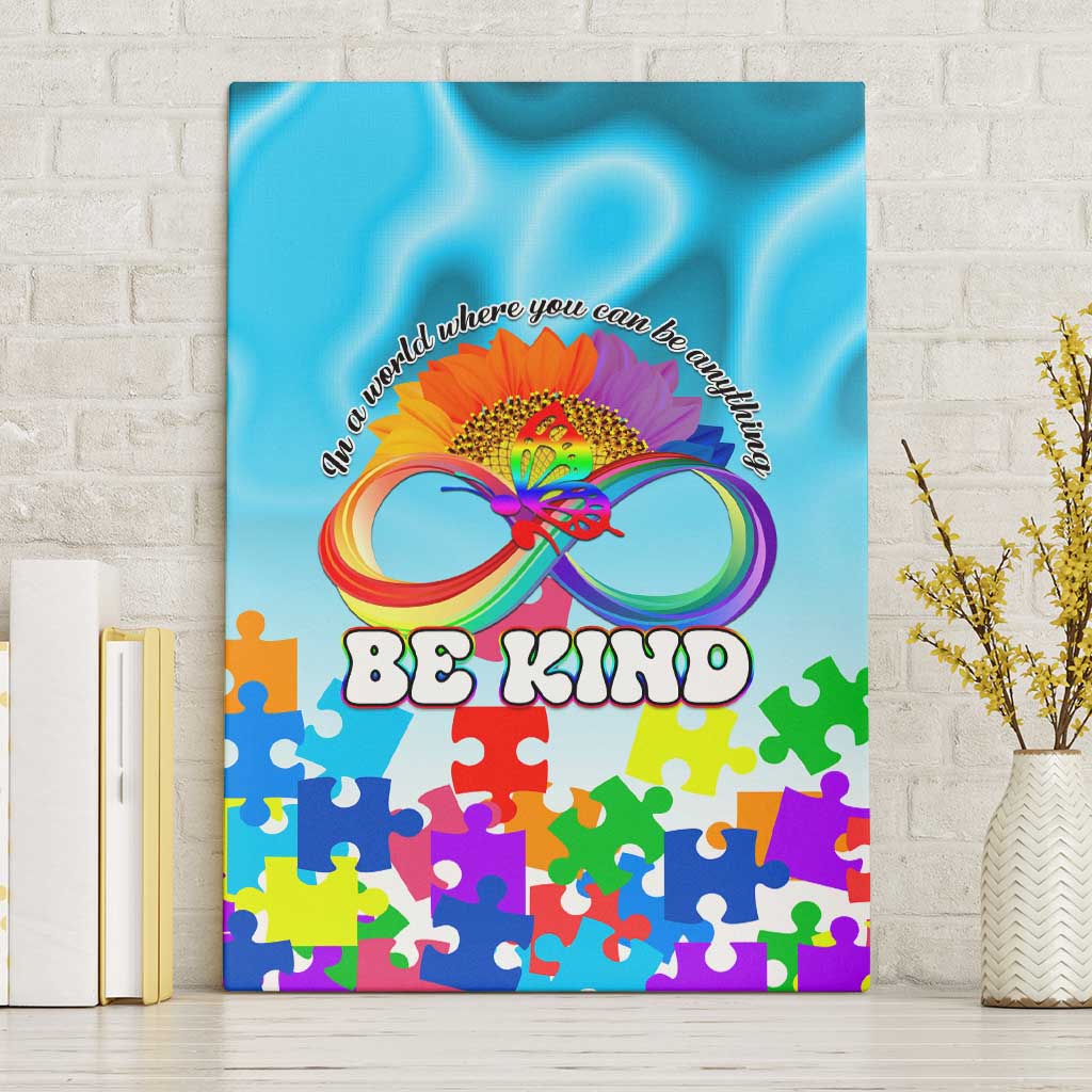 World Autism Awareness Day 2024 Canvas Wall Art In A World Where You Can Be Anything Be Kind