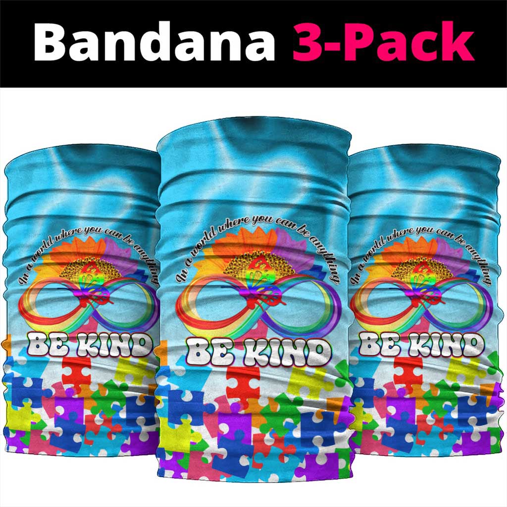 World Autism Awareness Day 2024 Neck Gaiter In A World Where You Can Be Anything Be Kind LT01