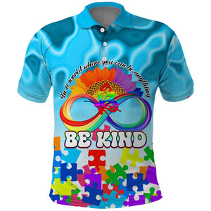 World Autism Awareness Day 2024 Polo Shirt In A World Where You Can Be Anything Be Kind