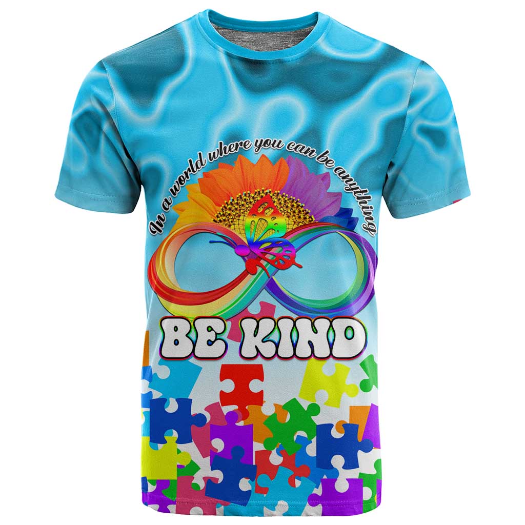 World Autism Awareness Day 2024 T shirt In A World Where You Can Be Anything Be Kind