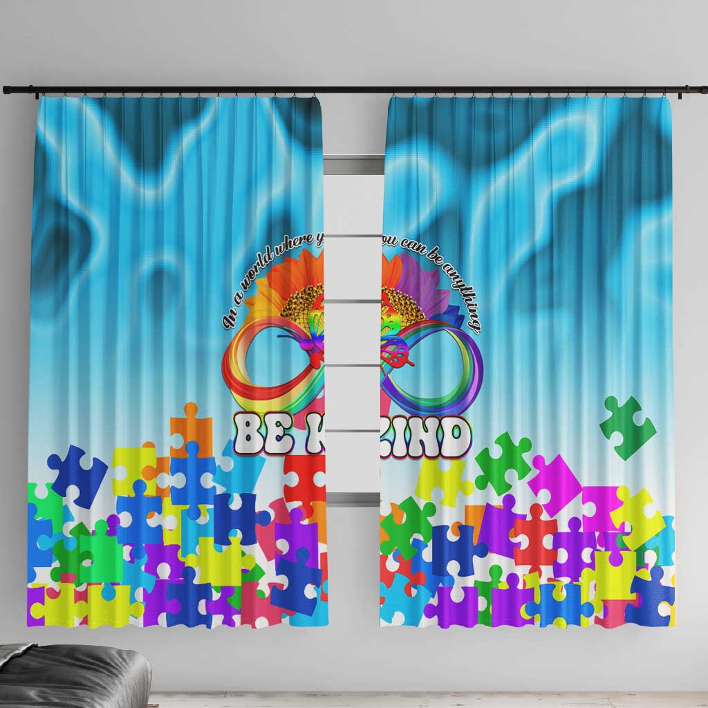 World Autism Awareness Day 2024 Window Curtain In A World Where You Can Be Anything Be Kind