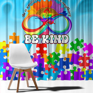 World Autism Awareness Day 2024 Window Curtain In A World Where You Can Be Anything Be Kind