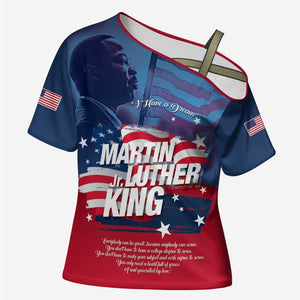 Martin Luther King MLK Cross Shoulder Shirt I Have A Dream - African Pride