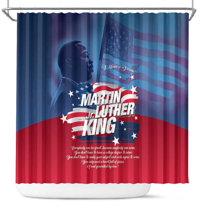Martin Luther King MLK Shower Curtain I Have A Dream - African Pride