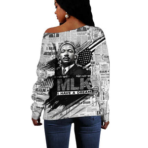 I Have A Dream MLK Off Shoulder Sweater Newspaper Grunge Style - African Pride