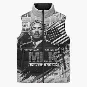 I Have A Dream MLK Sleeveless Puffer Jacket Newspaper Grunge Style - African Pride