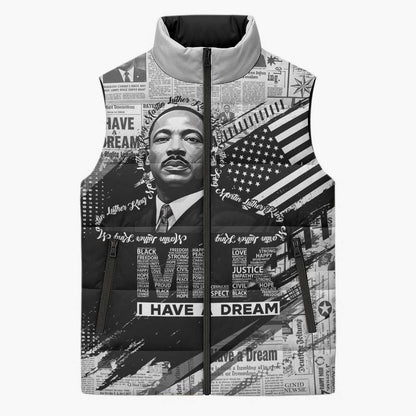 I Have A Dream MLK Sleeveless Puffer Jacket Newspaper Grunge Style - African Pride
