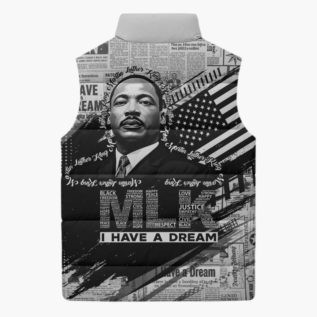 I Have A Dream MLK Sleeveless Puffer Jacket Newspaper Grunge Style - African Pride