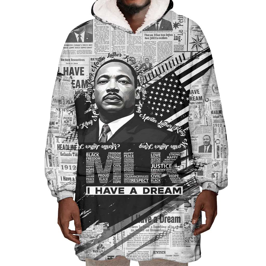 I Have A Dream MLK Wearable Blanket Hoodie Newspaper Grunge Style - African Pride