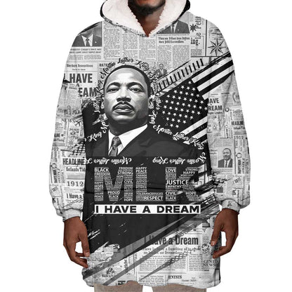 I Have A Dream MLK Wearable Blanket Hoodie Newspaper Grunge Style - African Pride