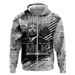 I Have A Dream MLK Zip Hoodie Newspaper Grunge Style - African Pride