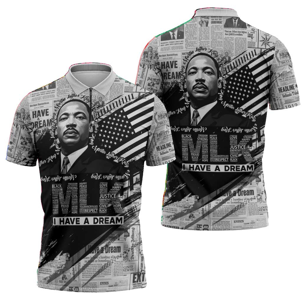 I Have A Dream MLK Zipper Polo Shirt Newspaper Grunge Style - African Pride