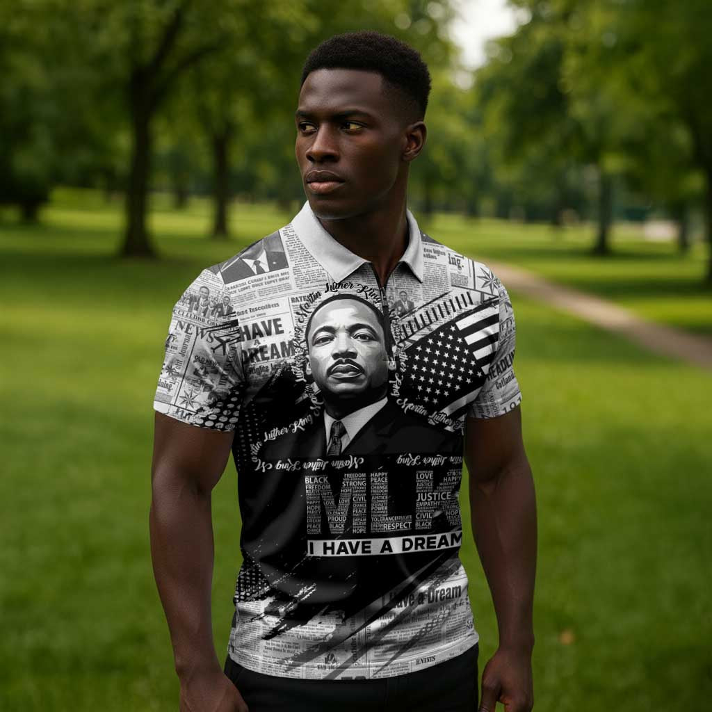 I Have A Dream MLK Zipper Polo Shirt Newspaper Grunge Style - African Pride