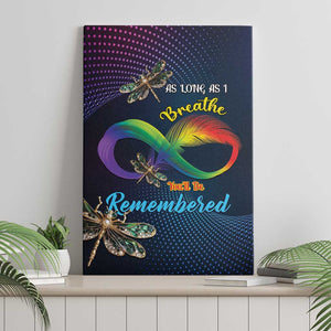 As Long As I Breathe You'll Be Remembered Canvas Wall Art Luxury Dragonfly - Feather Infinity