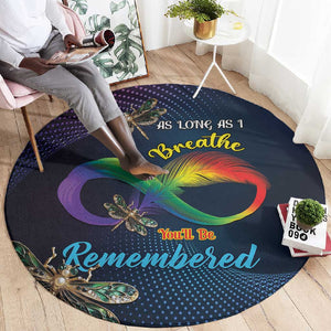 As Long As I Breathe You'll Be Remembered Round Carpet Luxury Dragonfly - Feather Infinity