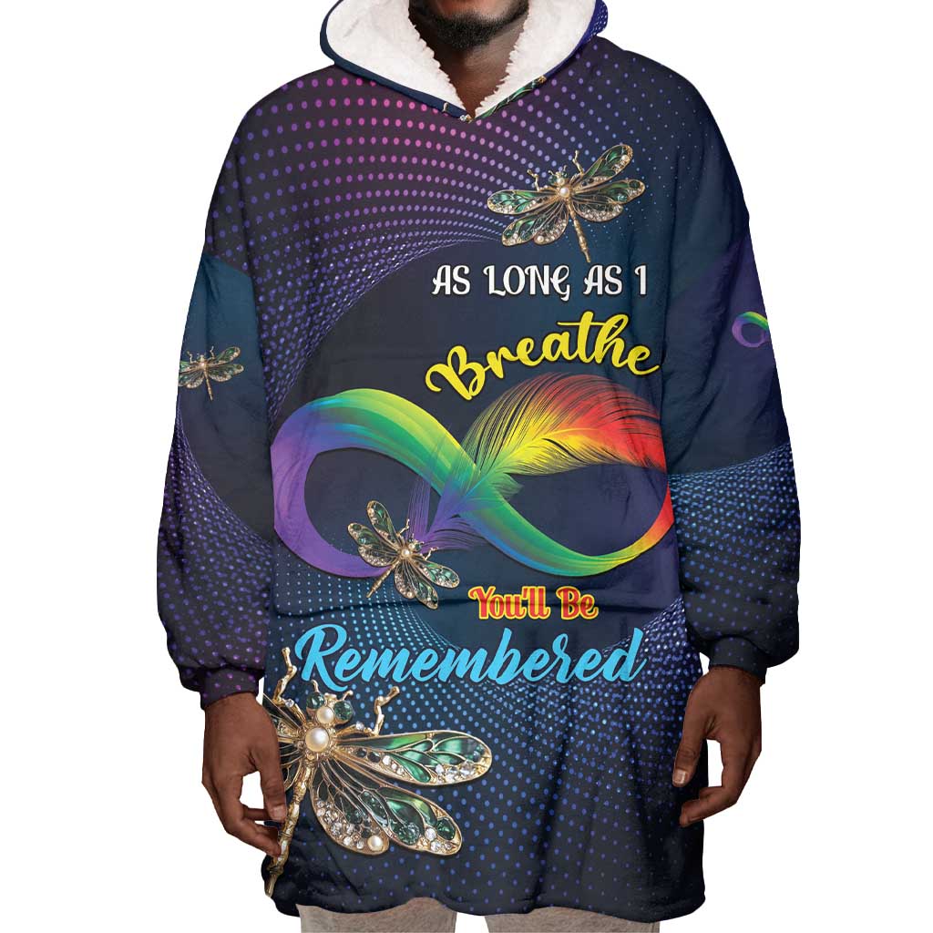 Personalized As Long As I Breathe You'll Be Remembered Wearable Blanket Hoodie Luxury Dragonfly - Feather Infinity