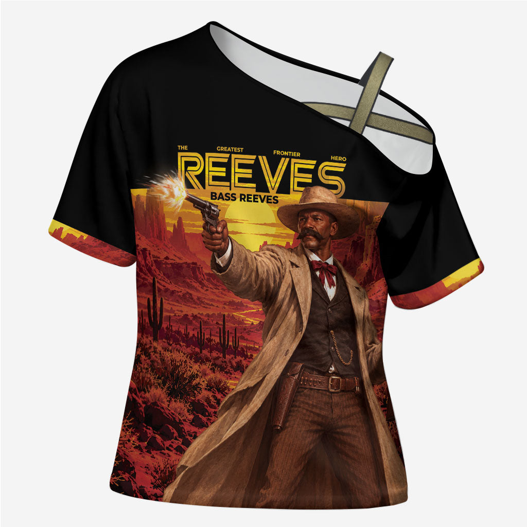 Bass Reeves The Greatest Frontier Hero Cross Shoulder Shirt